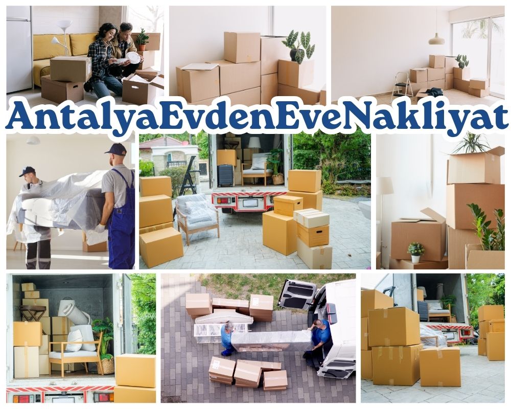 Antalya Gülşehir Evden Eve Taşımacılık